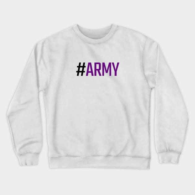 BTS Army #ARMY (K-POP) Crewneck Sweatshirt by Bystanders